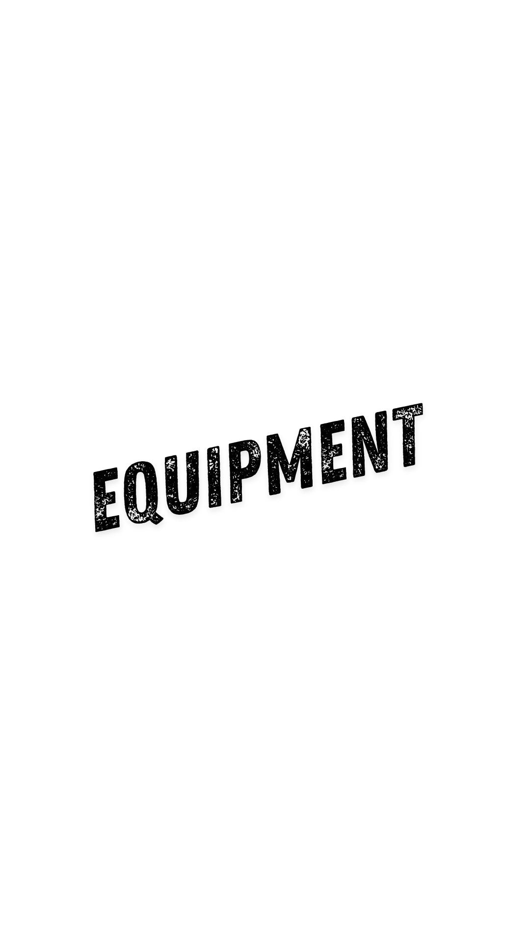 EQIPMENT