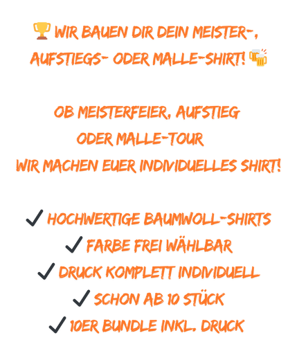 Meisterschaft/ Aufstieg / Malleshirt inkl.Druck