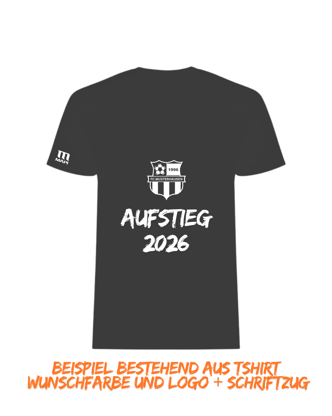 Meisterschaft/ Aufstieg / Malleshirt inkl.Druck